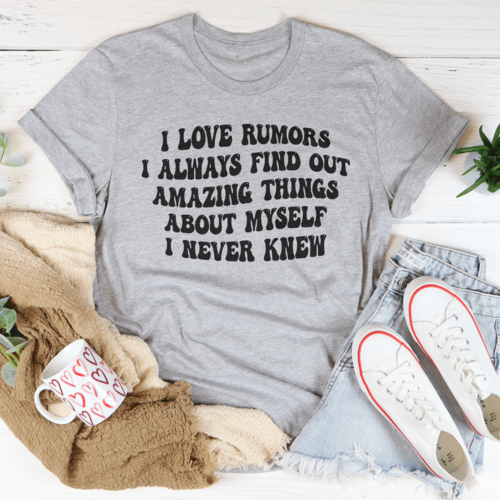 I Love Rumors T-Shirt - Bold Design
