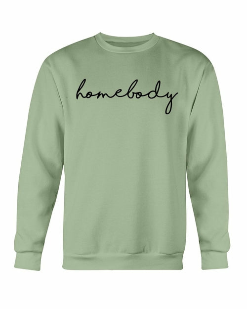Homebody Premium Relaxation Sweatshirt